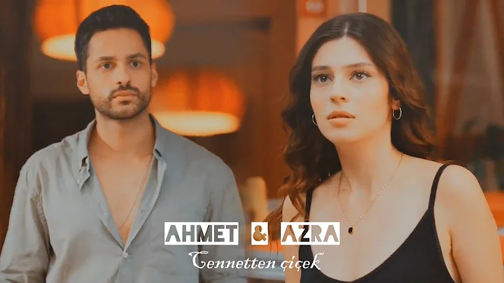 Ahmet & Azra - Cennetten iek