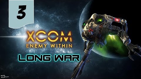 X-Com Long War Beta 15 - [Brutal] Let