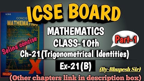 TRIGONOMETRICAL IDENTITIES || EX-21(B) || PART-1 || CL-10TH ICSE ||SELINA CONCISE ⁨@ProblemsBeater⁩