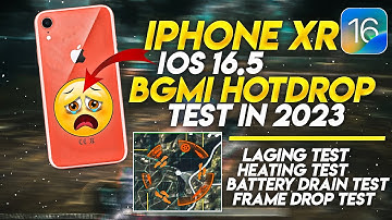 🔥IPHONE XR BGMI HOTDROP TEST AFTER UPDATE iOS 16.5 • IPHONE XR GAMING REVIEW•DON’T UPDATE iOS 16.5