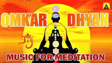 Dhyanyog: Onkar Dhyan, Om Chanting