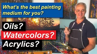 What is the best painting medium