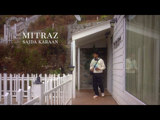 MITRAZ - Sajda Karaan (Official Video) class=