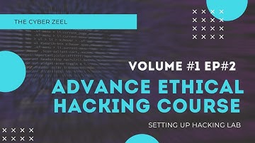 ADVANCE ETHICAL HACKING COURSE IN HINDI | SETTING UP HACKING LAB | VOL #1 EP#2💻