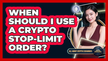 When Should I Use A Crypto Stop-limit Order? - All About Crypto Exchanges