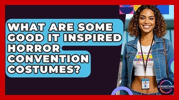 What Are Some Good IT Inspired Horror Convention Costumes? - Conventions Network