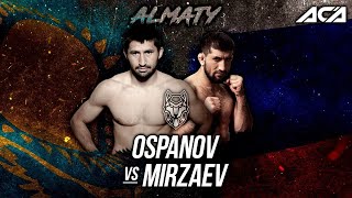 Арман Оспанов vs. Расул Мирзаев - ACA 105 | Arlan MMA Pro Team