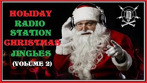 HOLIDAY RADIO STATION CHRISTMAS JINGLES - VOLUME 2