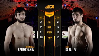 Джамбулат Селимханов vs  Басир Саралиев I Dzhambulat Selimkhanov vs  Basir Saraliev I ACA YE 27