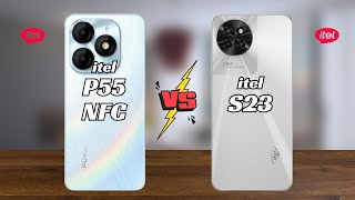 itel P55 NFC vs itel S23