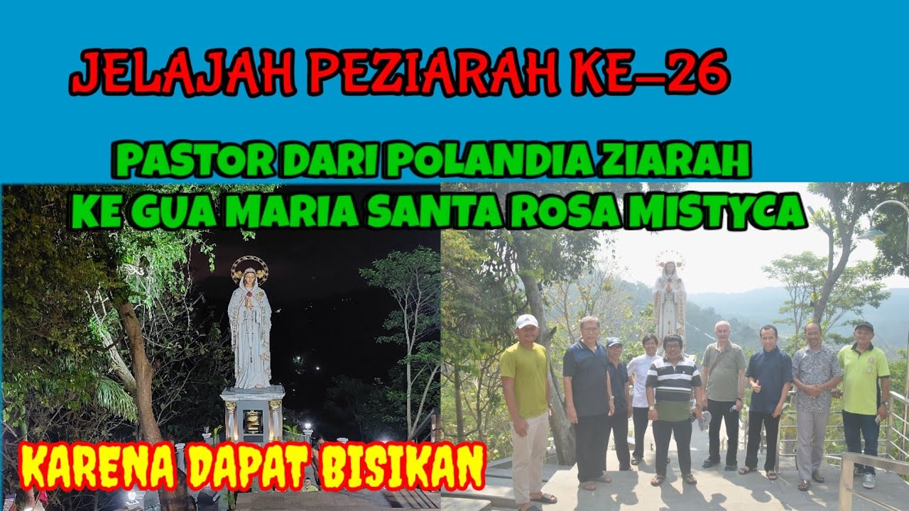 Pastor dari Polandia kagum pada Gua Maria Sancta Rosa Mystica. Jelajah Peziarah ke-26.