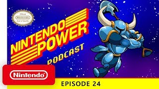 Shovel Knight Unearthed w/ Yacht Club Games | Nintendo Power Podcast