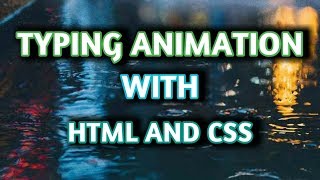 how to create typing effect with html and css || webdev