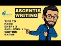 Pass your ascentis writing exams at entry 3 and level 1 esol with a smile 