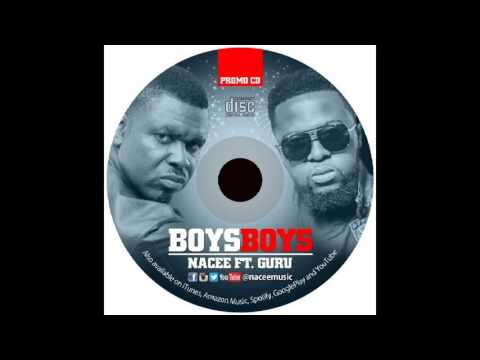 Nacee   Boys Boys Feat Guru