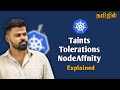 Kubernetes Taints &amp; Tolerations Explained | Node Selector vs Node Affinity | Simply Byte
