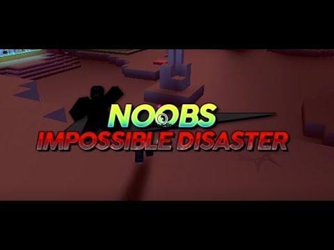 Roblox Survive The Disasters 2 Impossible Noobs Youtube - survive the disasters 2 v40 by v yriss roblox youtube