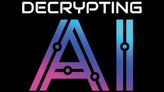 Decrypting AI