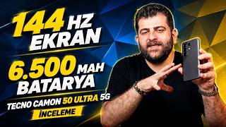 TECNO CAMON 50 Ultra 5G İnceleme | Bitmeyen Batarya ve 144 Hz Ekran