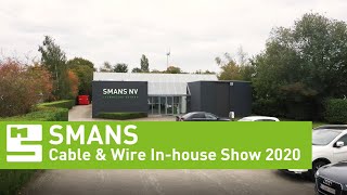 Smans Cable & Wire In-House Show 2020