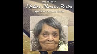 Mother Almaree Porter Funeral Service - 03-03-25