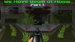 Doom 2  | We Have Doom at Home, part 1: Maps 01-04