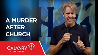 A Murder after Church - Genesis 4:1-16 - Skip Heitzig