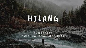 Hilang | Puisi Jalanan #14