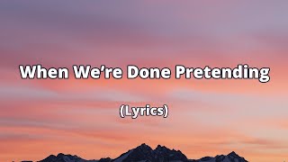 When We’re Done Pretending – The Moment We Finally Get Real | Love Ballad