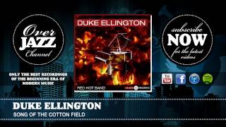 Miniatura de "Duke Ellington - Song of the Cotton Field (1927)"