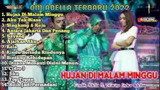 Om Adella Terbaru 2022 Full Album Difarina Indra    Hujan Di Malam Minggu 2