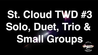St.Cloud TWD #3 Solos, Duets, Trios and Small Group