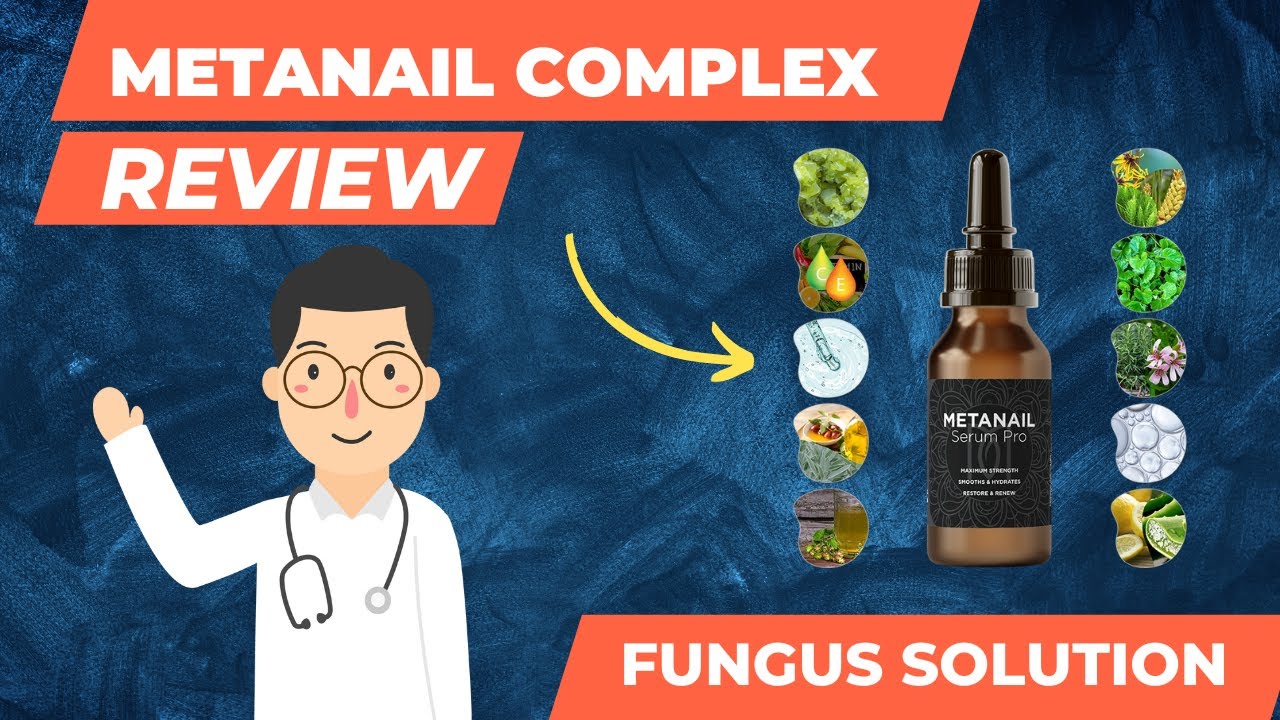 Metanail Serum – Metanail Serum Pro Reviews – Metanail Complex Fungus Treatment Solution
