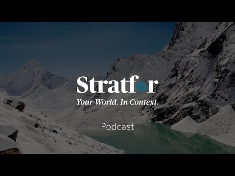 PODCAST: Introducing Stratfor Worldview