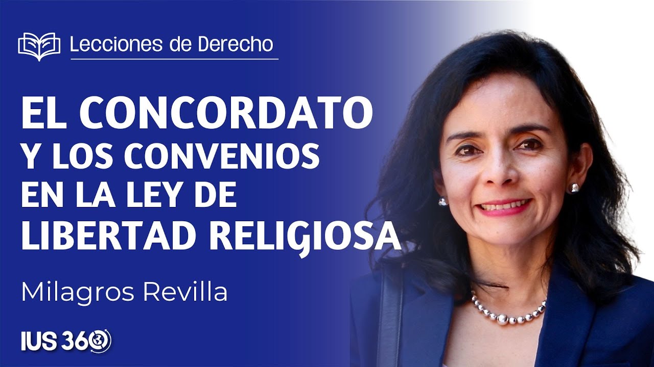 El concordato y los convenios en la Ley de Libertad Religiosa ...