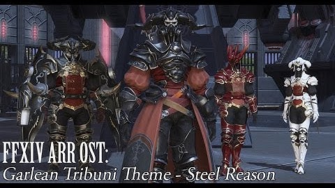 FFXIV OST Garlean Leader Theme ( Steel Reason )