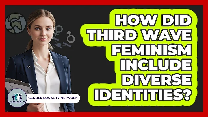 How Did Third Wave Feminism Include Diverse Identities?