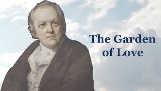 The Garden of Love by William Blake (Full Poem)