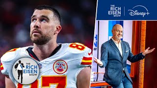 Should Chiefs TE Travis Kelce Call It a Career or Come Back for One More Year? | The Rich Eisen Show