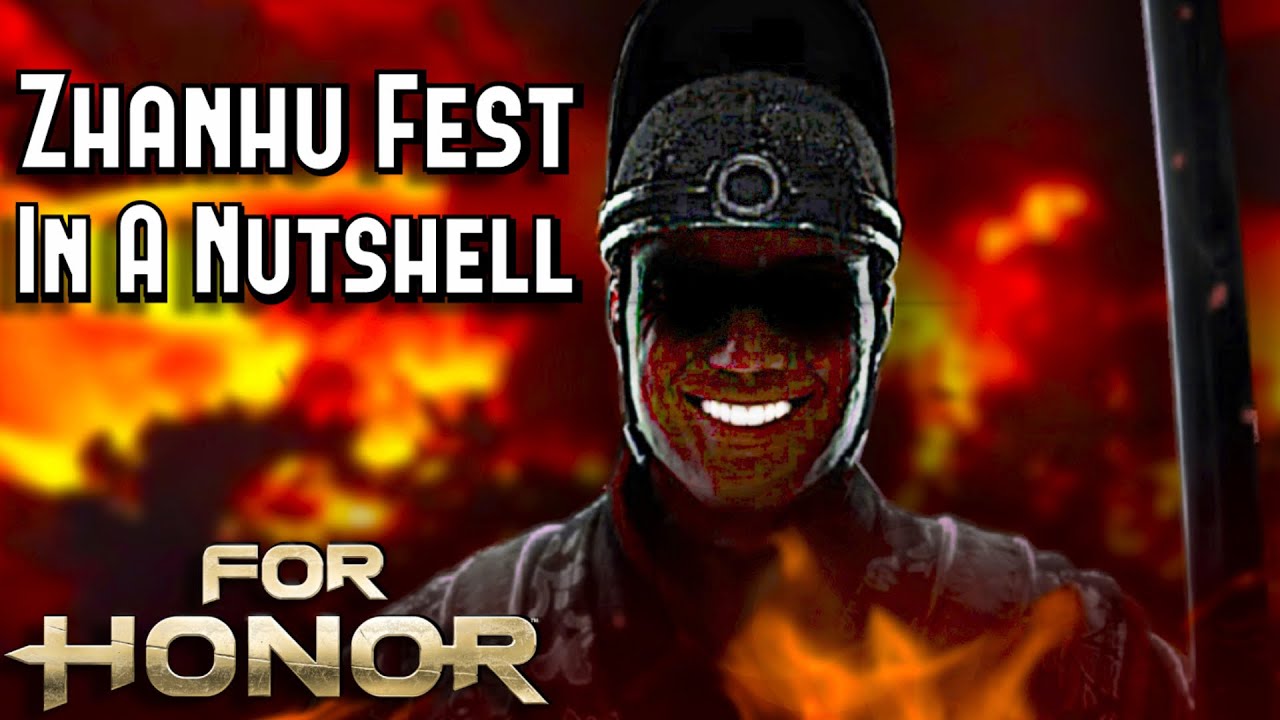 Zhanhu Fest In a Nutshell! (For Honor) - YouTube