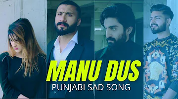 Manu Dus | Zeeshan Zainy Feat Inzi Bro | Latest Punjabi Song 2021