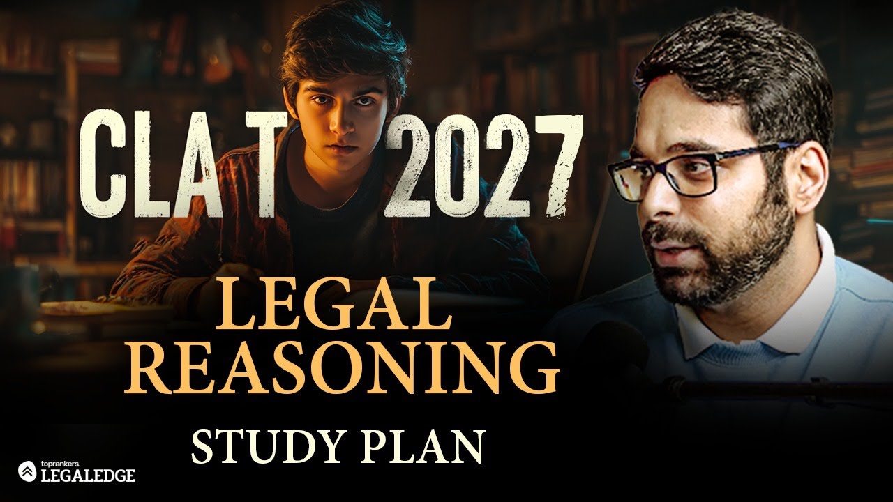 CLAT 2027 A Complete Study Plan for Legal Reasoning - YouTube