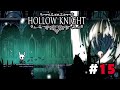 Jardins da rainha e Lorde Traidor #15 Hollow Knight