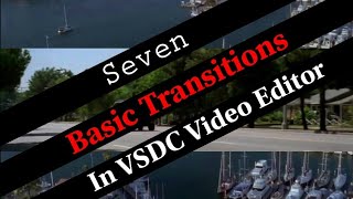 Basic Transitions In VSDC - VSDC Tutorial