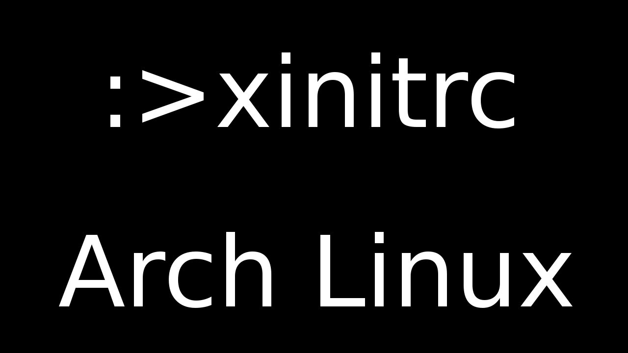 Arch Linux Update to XINITRC YouTube