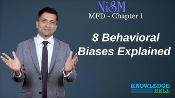 NISM VA - Understanding Behavioral Biases in Investment Decision Making