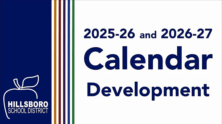 2025-26 and 2026-27 Calendar Development Presentation, Hillsboro School District