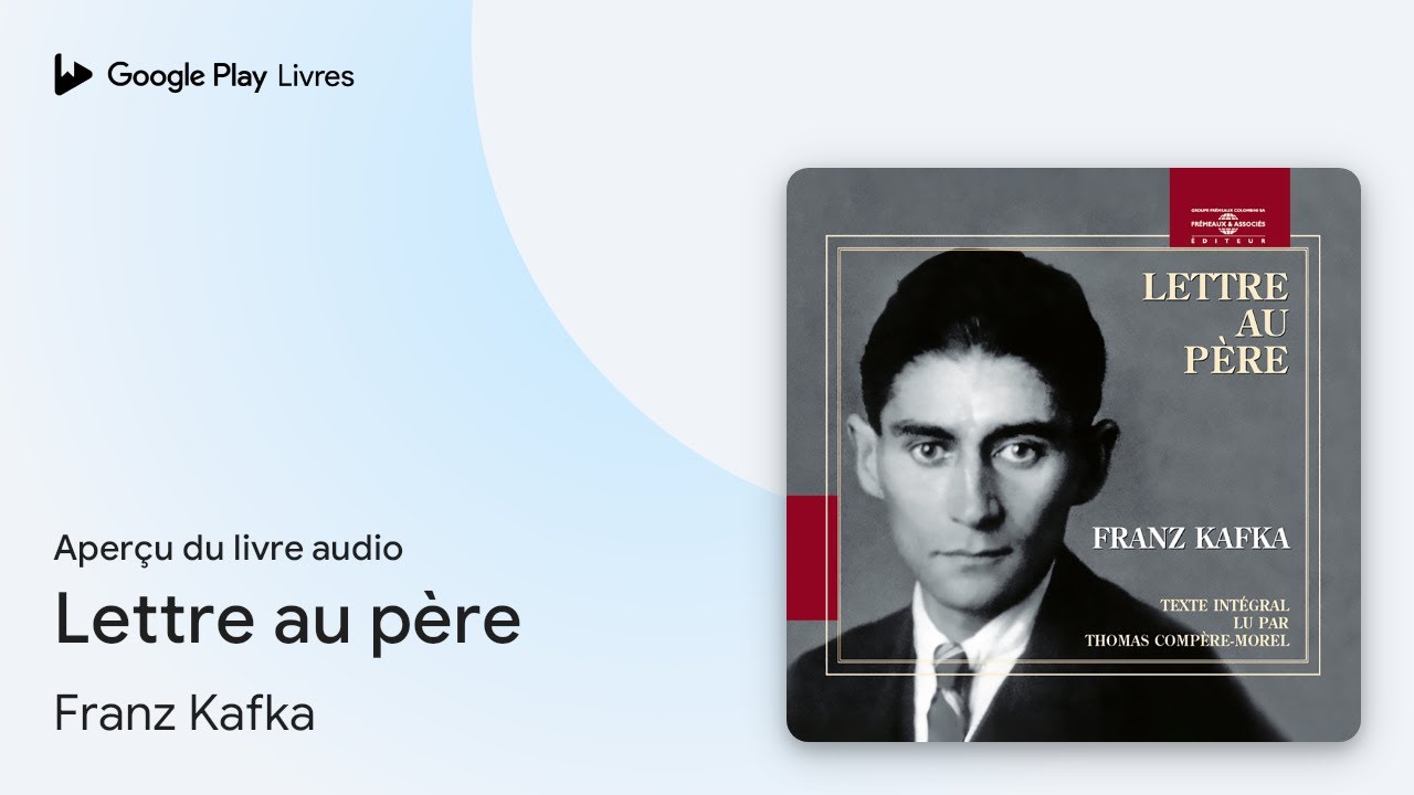 Lettre au père de Franz Kafka · Extrait du livre audio - YouTube