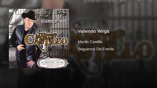 Martin Castillo - Valiendo Verga chords