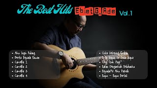 Lagu Terbaik Ebiet G. Ade Vol 1 | Tanpa Iklan